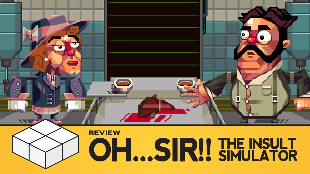Oh...Sir!! The Insult Simulator - Review