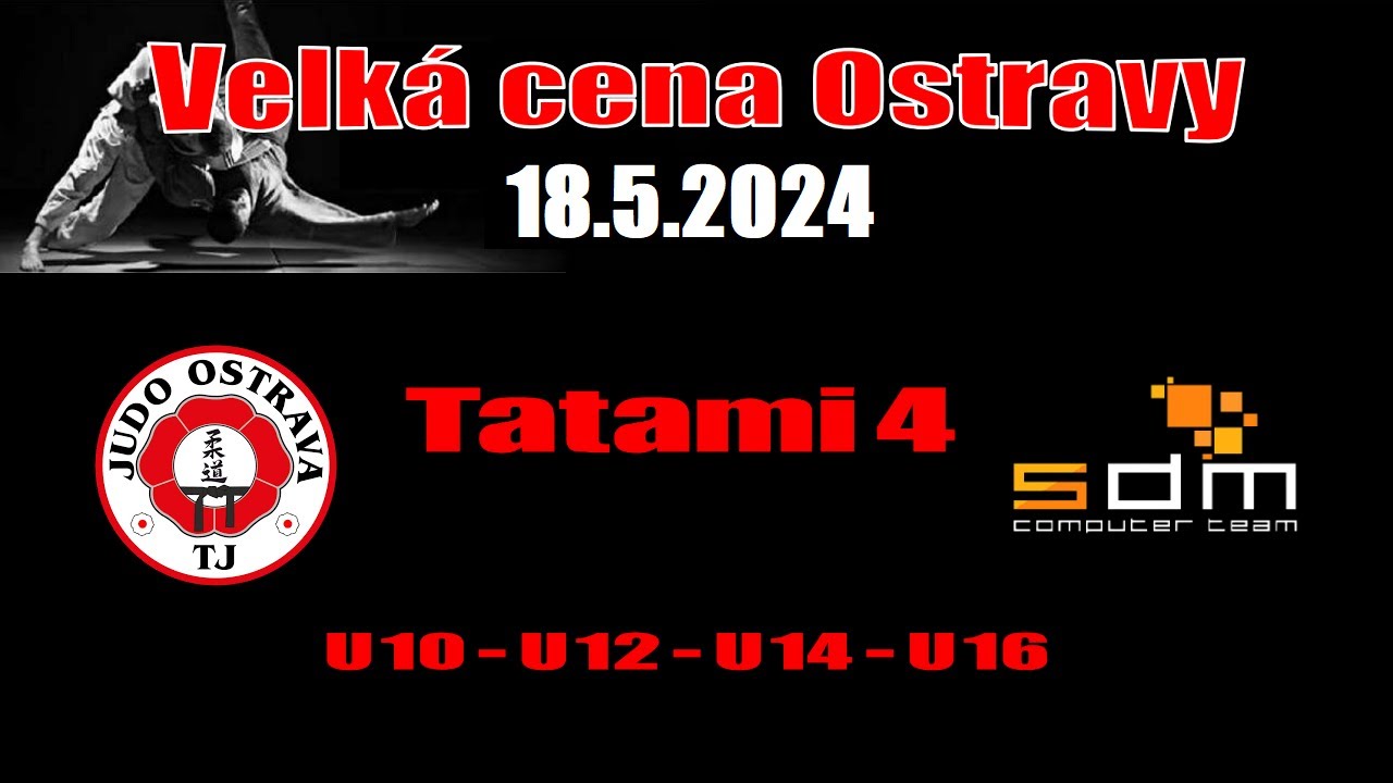 TATAMI 4 - Veľká Cena Ostravy - 18.05.2024 - Saturday
