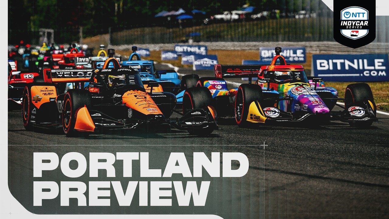 Race Preview | The Pressure Turns Up at Portland | 2026 INDYCAR