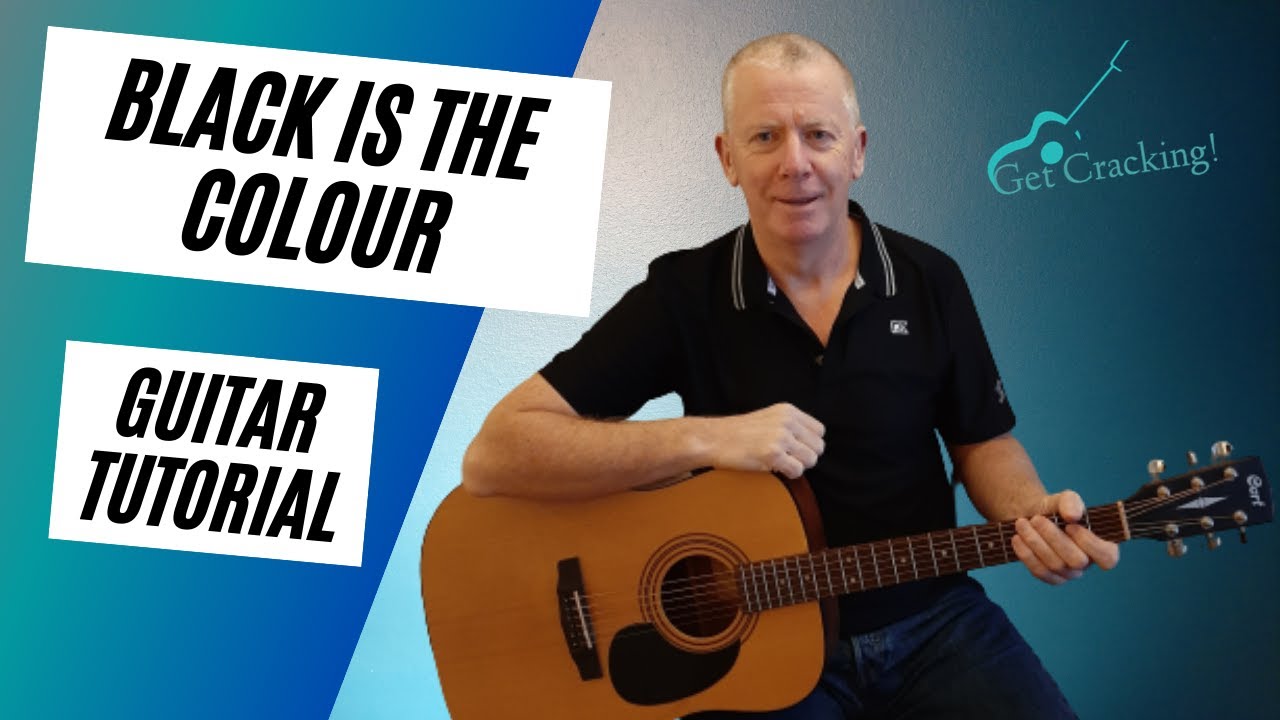 Black is the Colour - guitar lesson -  Irish ballads and folksongs