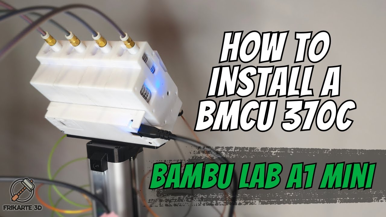 How to Install a BMCU 370C on the Bambu Lab A1 Mini (Replace AMS Lite)