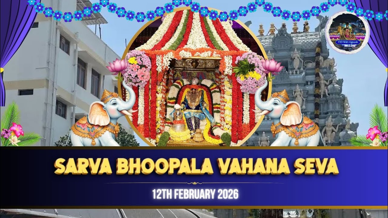 Sarva Bhoopala Vahanam||Sri Padmavati Devi Brahmotsavam||12.2.26||T.Nagar||TTDWV