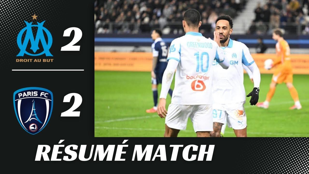 Résumer OM/PARIS FC 2/2