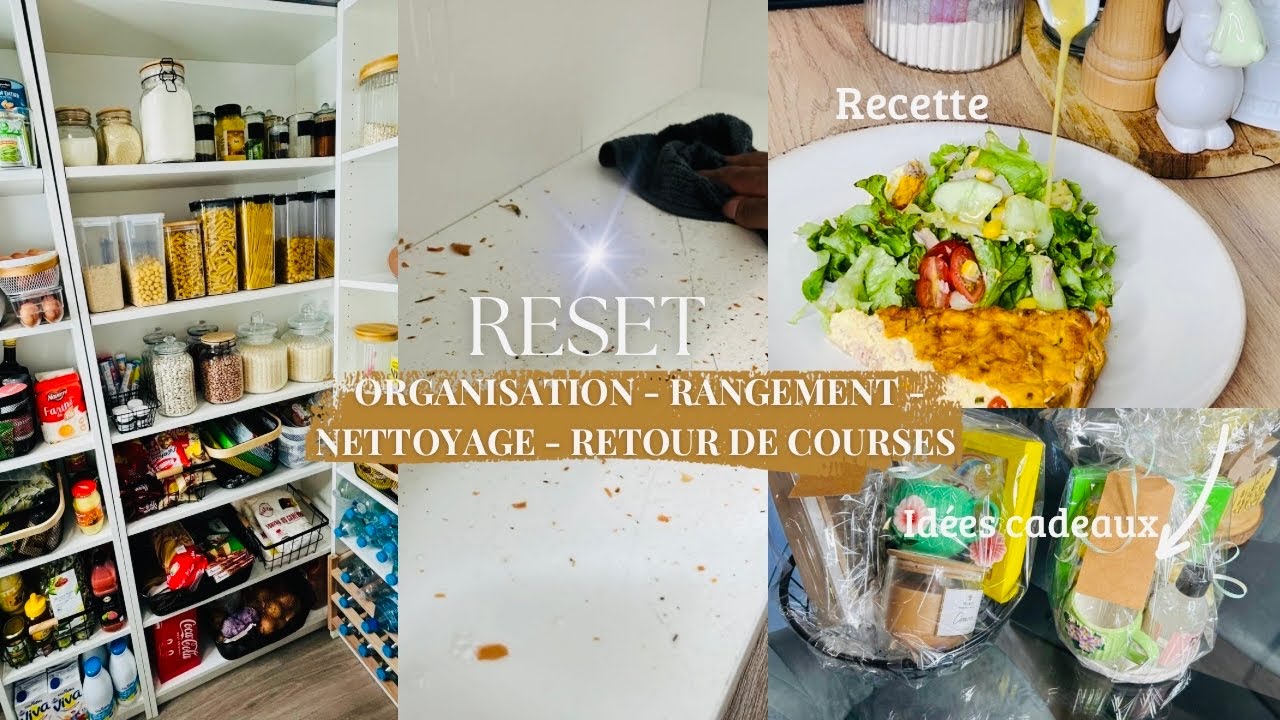 ✨RESET | ORGANISATION | RANGEMENT |NETTOYAGE • RETOUR DE COURSES |RECETTE • CADEAU MAÎTRESSE ! #food