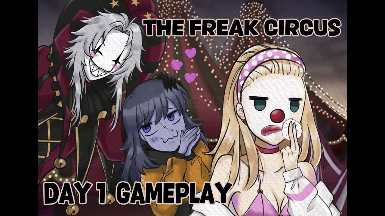 Overcoming the fear of clowns by dating them!! | The Freak Circus | Visual Novel Gameplay