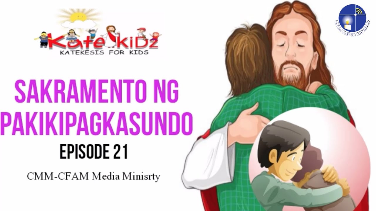 KATEKIDZ Episode 21:  Sakramento ng Pakikipagkasundo