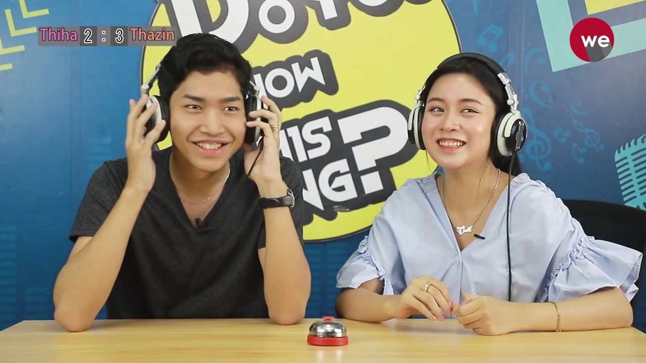 Do You Know This Song (Thiha Aung & Thazin Htoo Myint)