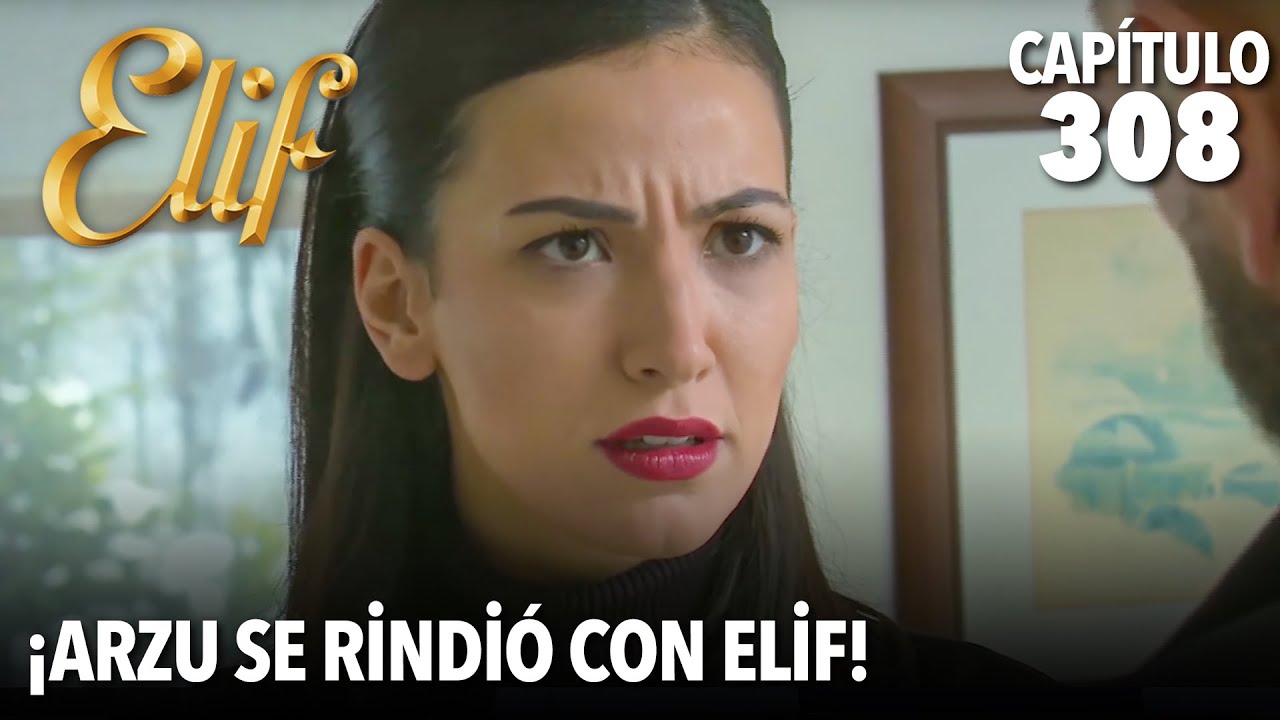 ¡Arzu se rindió con Elif! | Elif Capítulo 308