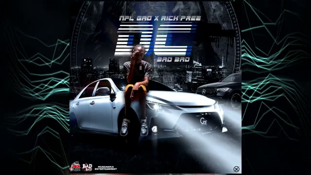 NFL GAD, RICHPREE - DC | Gs Mark X |  Official Audio 