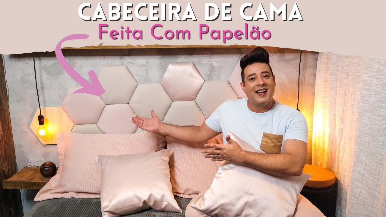 Como Fazer Cabeceira de Cama Com Papelão