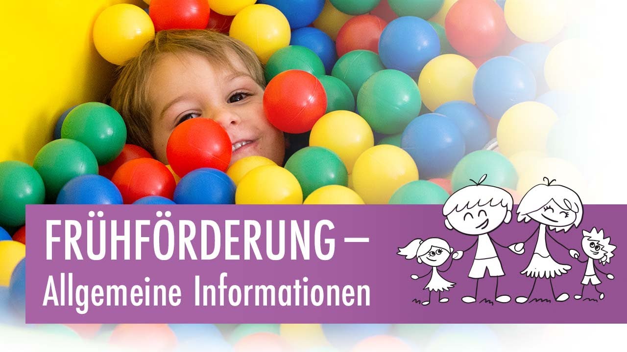 Frühförderung – Allgemeine Informationen
