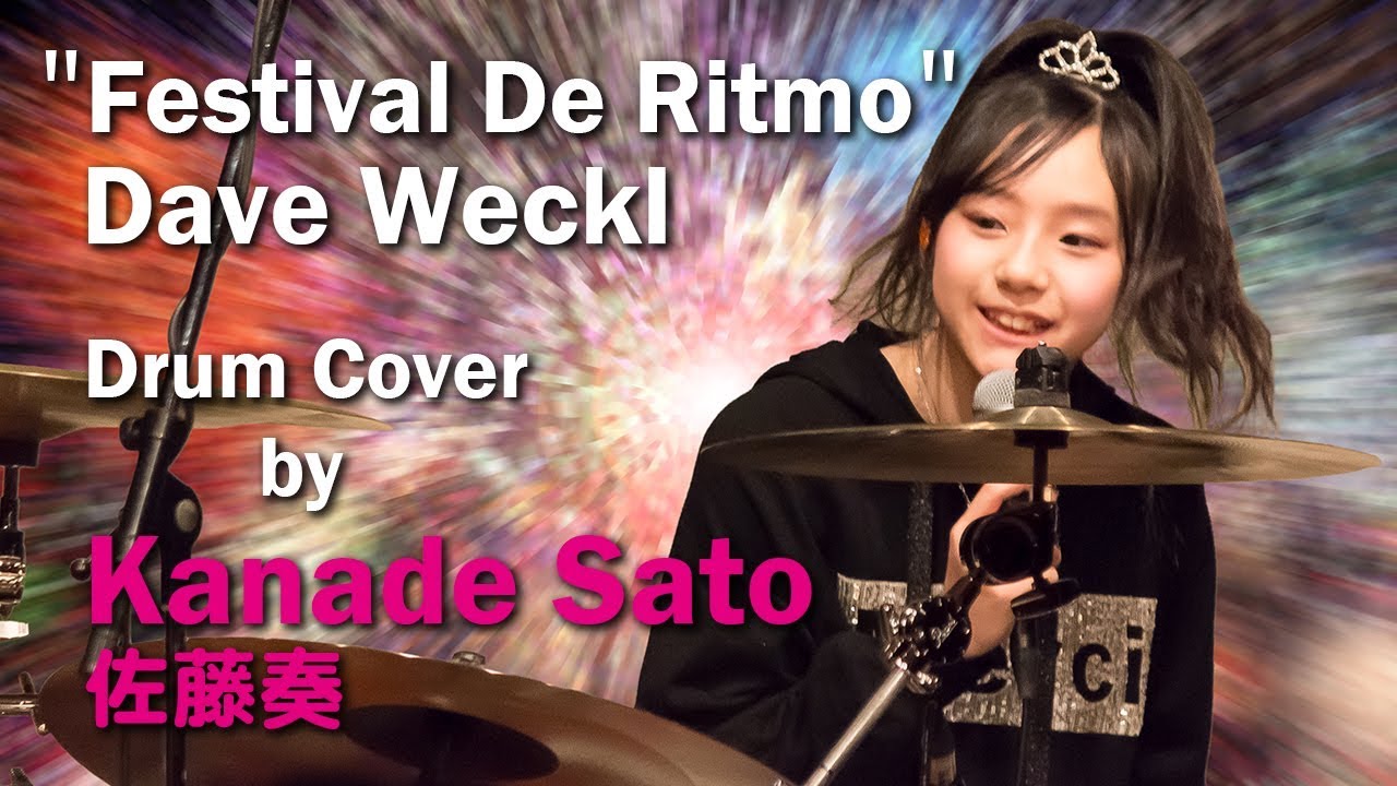 Festival De Ritmo / Dave Weckl / Drum Cover by Kanade Sato