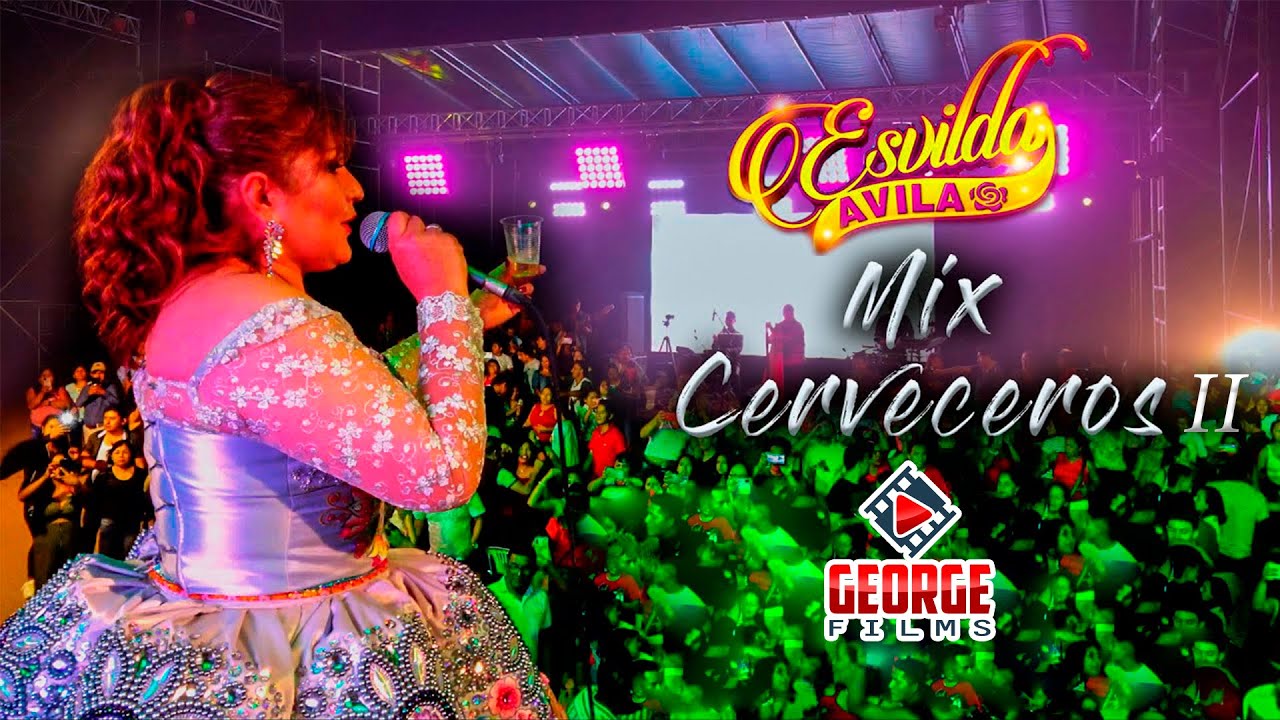 Mix Cerveceros II. Esvilda Ávila. (Concierto 2022) 4K