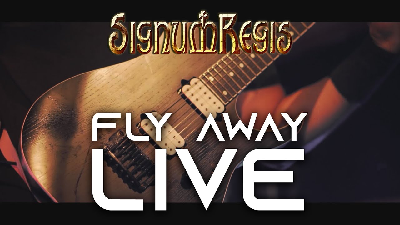 Signum Regis - Fly Away (live 2021, high quality)