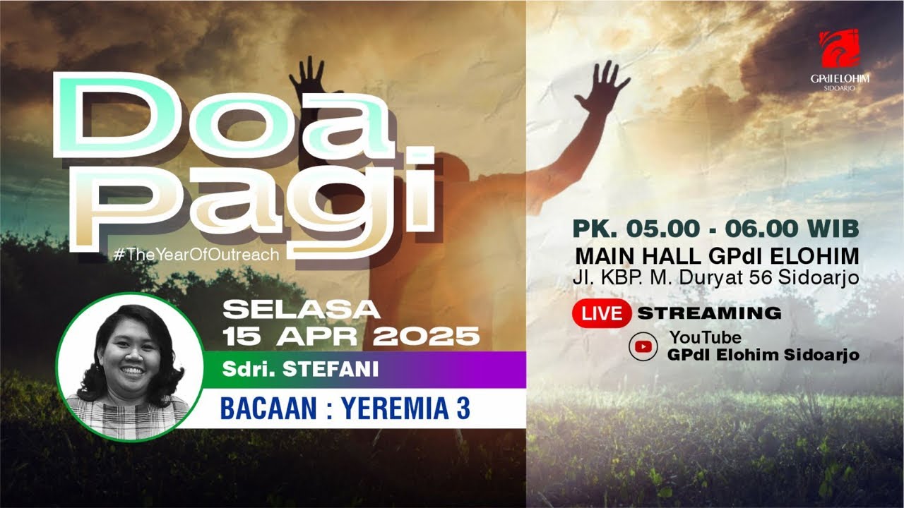 Doa Pagi || Selasa, 15 April 2025 | GPdI Elohim Sidoarjo