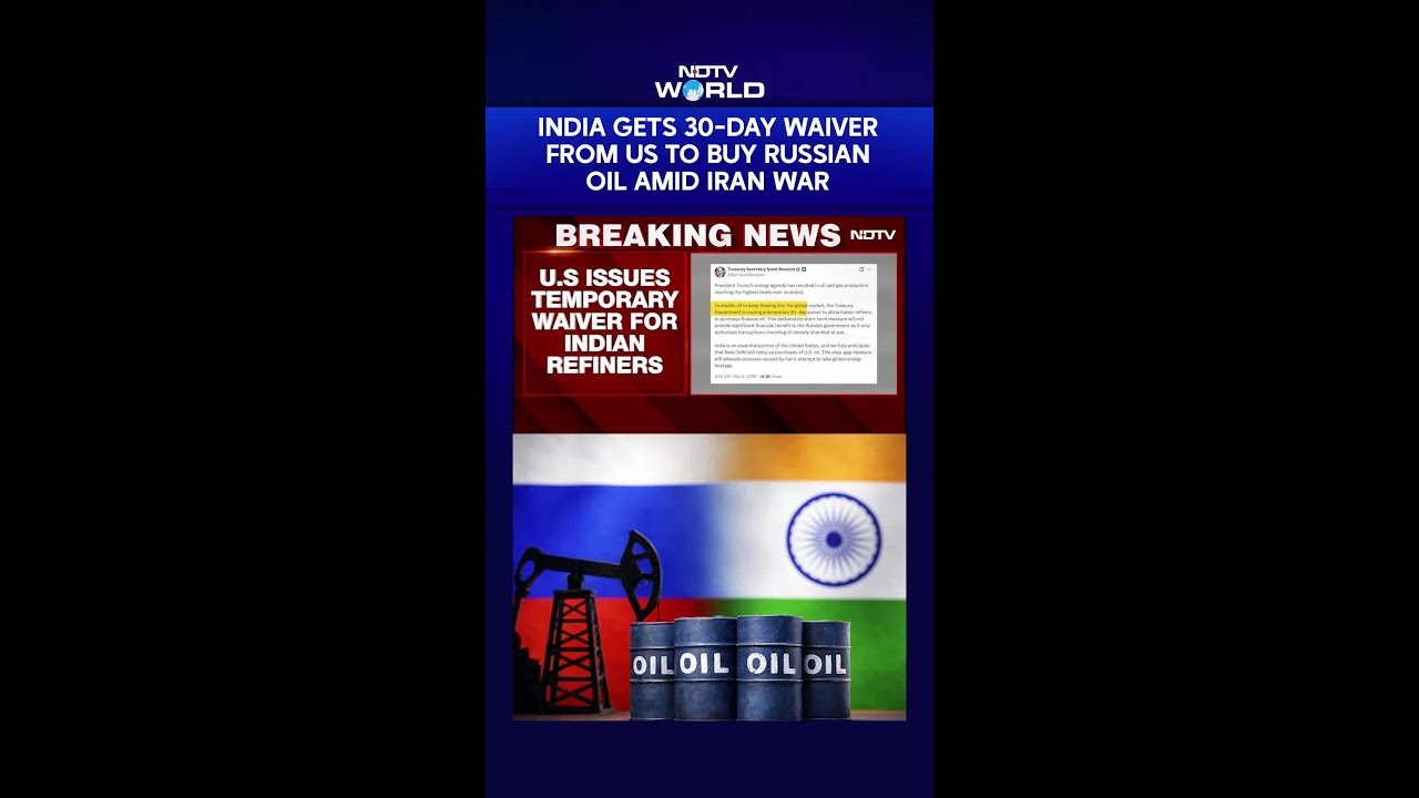 US Iran War News | India Gets 30-Day Waiver From US To Buy Russian Oil Amid Iran War