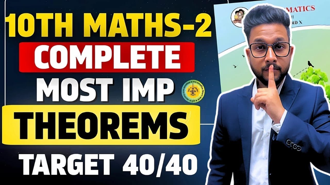 10TH MATHS 2 COMPLETE MOST IMPORTANT THEOREMS | TARGET 40/40 | JR TUTORIALS |