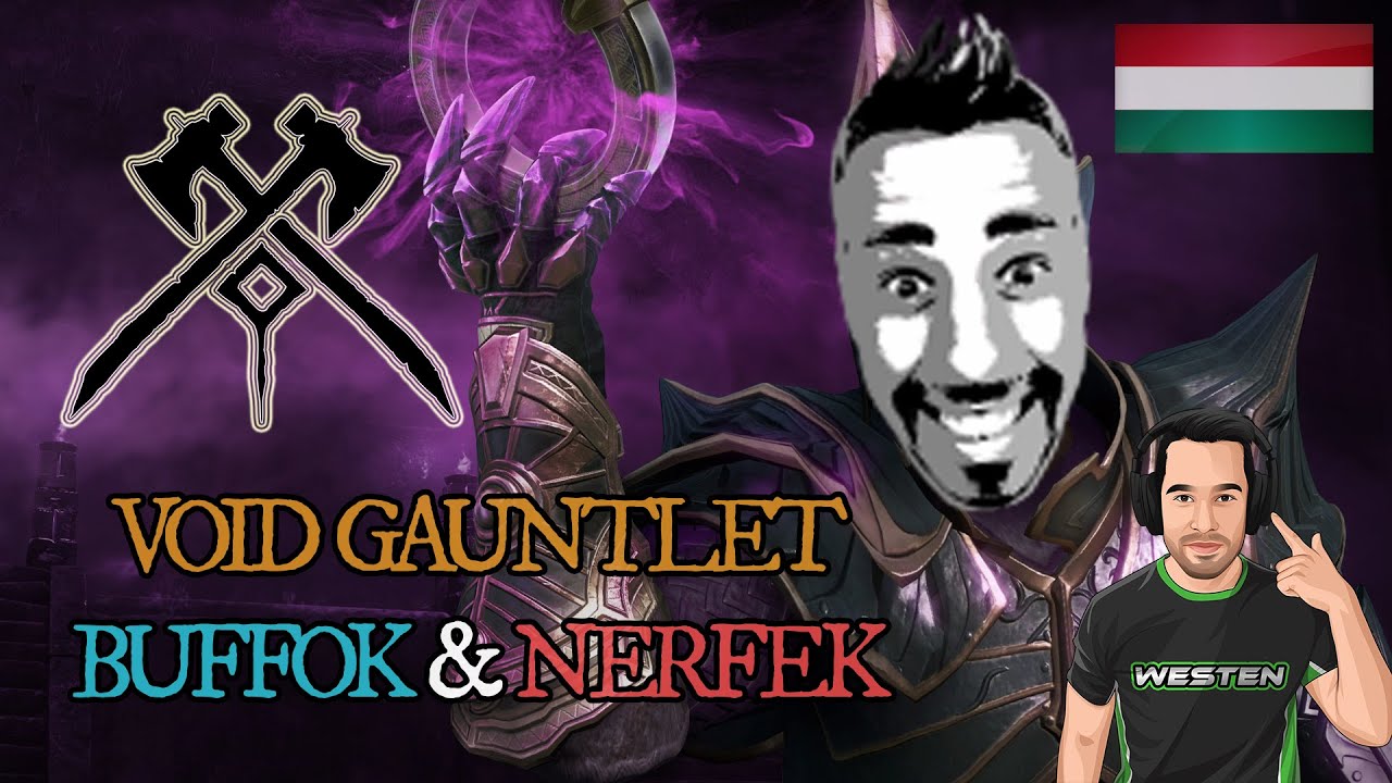 New World - Void Gauntlet &eacute;s az &uacute;j patch tartalmai @WestenOfficial