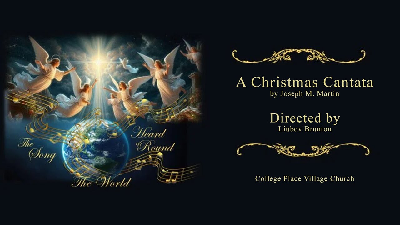 The Song Heard Round the World: A Christmas Cantata
