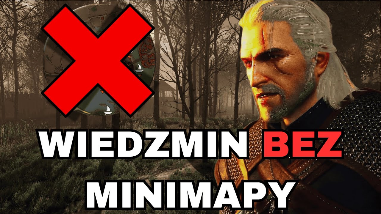 Zagrałem w Wiedzmina 3 bez minimapy