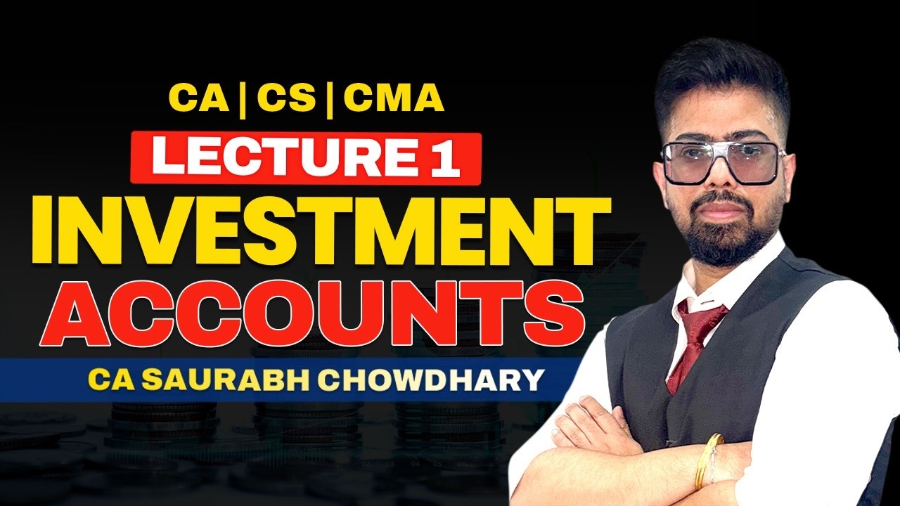#Lecture 1 I Investment Accounts I CA Saurabh Sir
