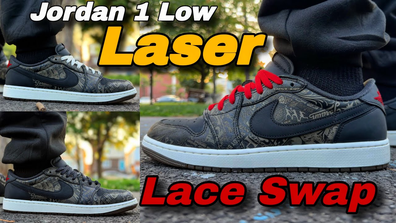 Jordan 1 Low OG Laser - Lace Swap/On Feet 👣 