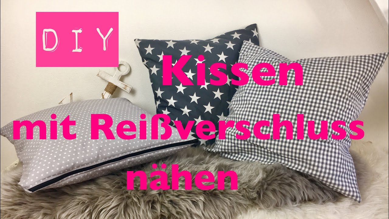 DIY Kissen mit Reißverschluss nähen | Nähen für Anfänger | DIY Kajuete