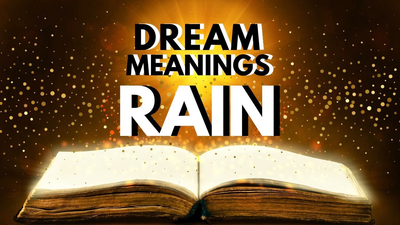 Dream Meaning of Rain
