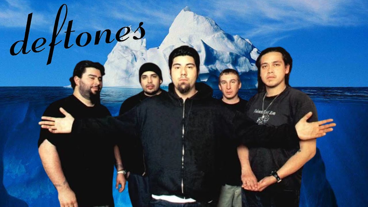 The Deftones Iceberg Part 1
