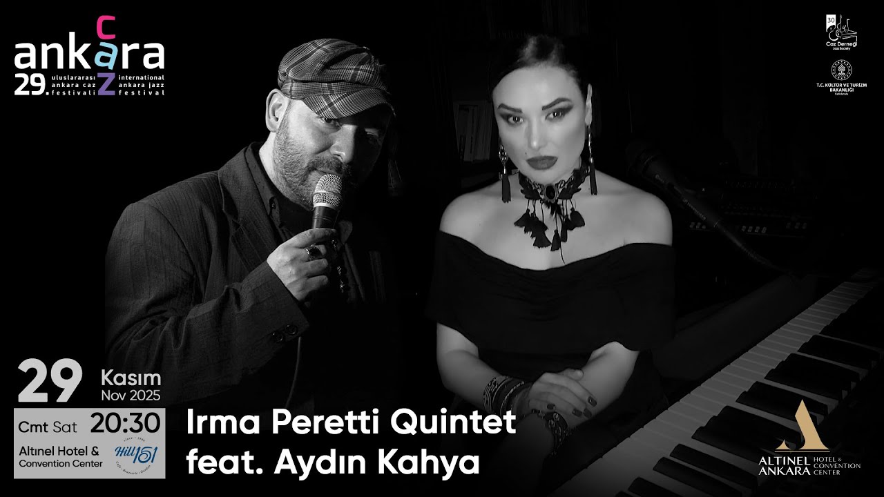 Irma Peretti Quintet feat. Aydın Kâhya | 29. Uluslararası Ankara Caz Festivali
