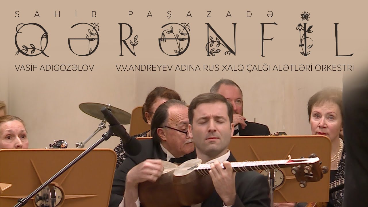 Sahib Paşazadə / Vasif Adıgözəlov — Qərənfil | Sankt-Peterburq | 10.05.2019