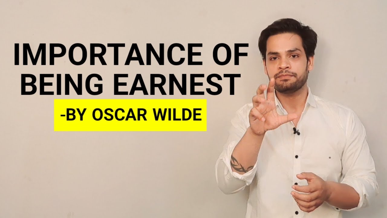 Importance of being earnest by Oscar Wilde in Hindi summary