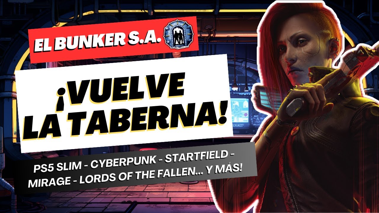 EL BÚNKER  - NOCHE TABERNERA #1 - PS5 SLIM, STARFIELD, PHANTOM LIBERTY, AC MIRAGE y MÁS