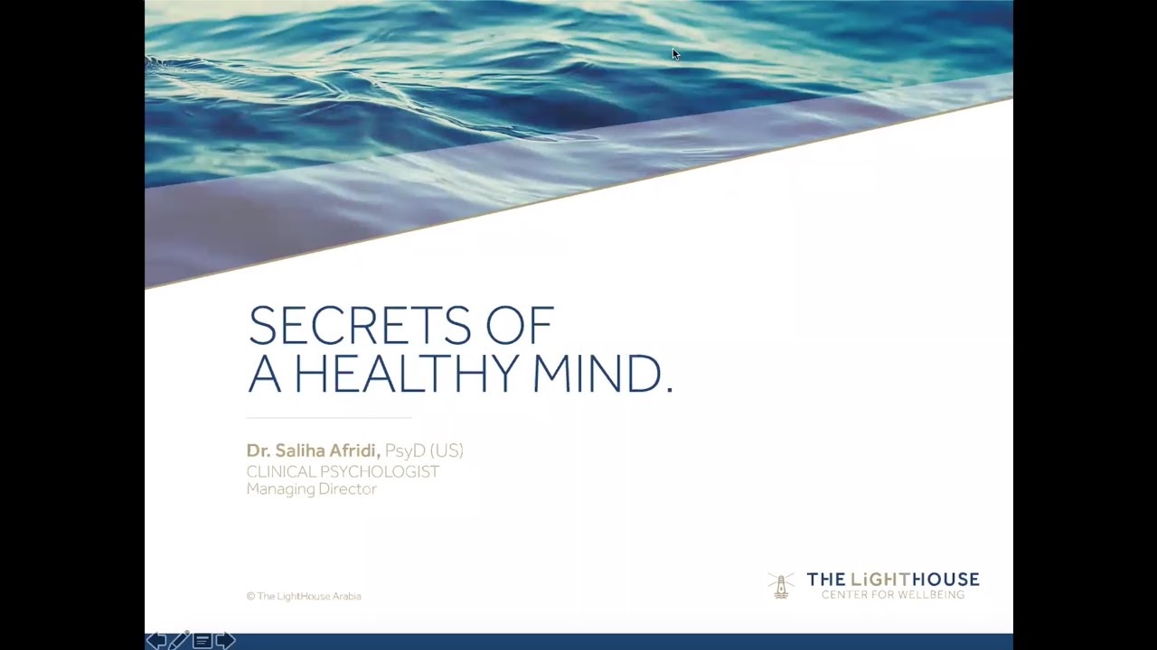 Secrets of a Healthy Mind|Dr. Saliha Afridi,The LightHouse Arabia أسرار العقل السليم|د.صالحة افريدي