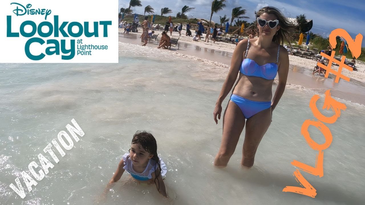 Disney's Lookout Cay !!! Disney Cruise Vacation VLOG #2