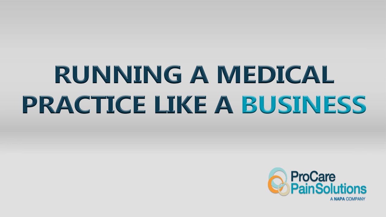 Running a Medical Practice Like a Business