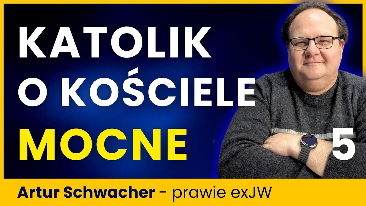 Dlaczego Kości&oacute;ł Katolicki TRACI Wiernych na Rzecz Świadk&oacute;w Jehowy? Artur 5/6