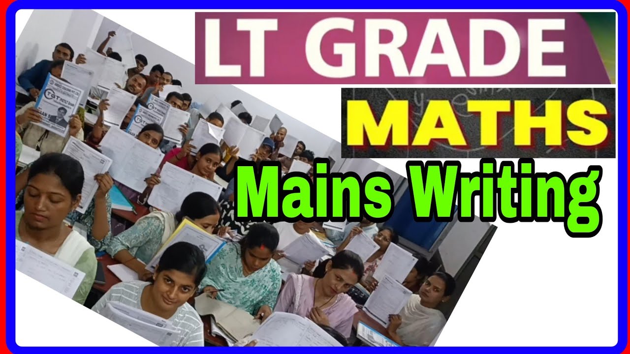 LT grade maths mains Writing BY MAAN SIR #ltmaths #tgtmaths  