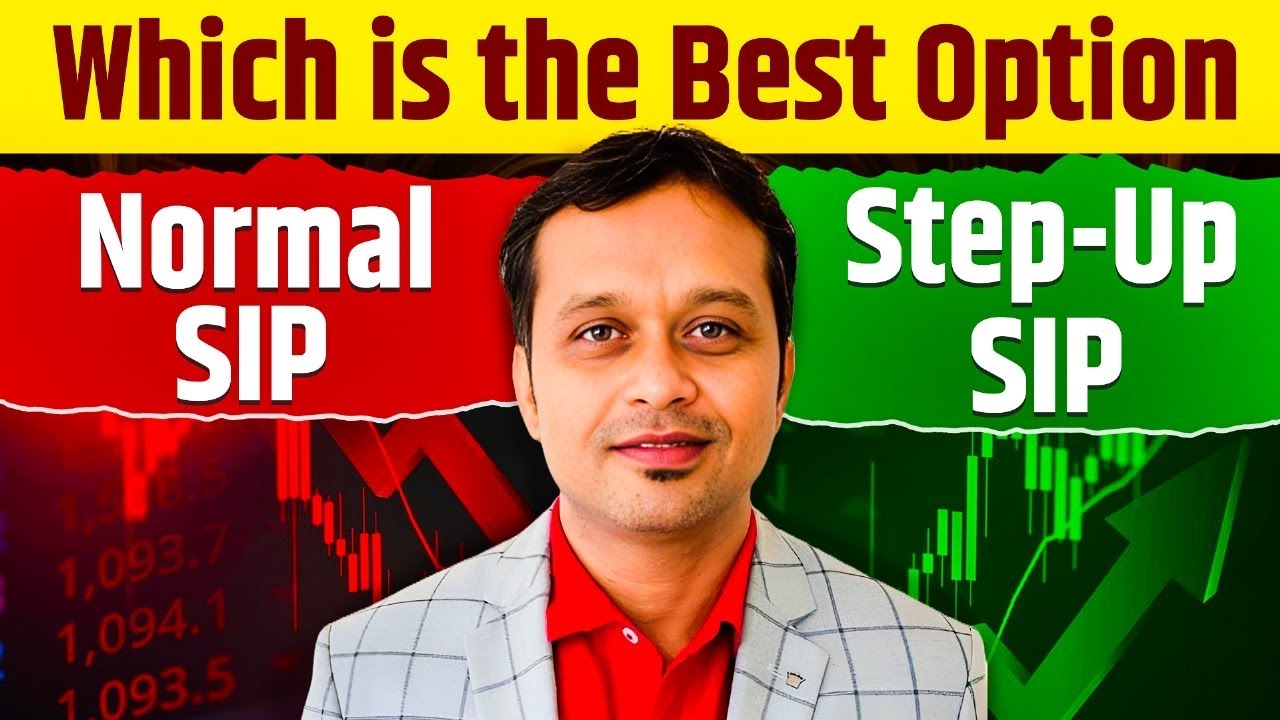 “Which SIP is Better for You? Step-Up or Normal?"