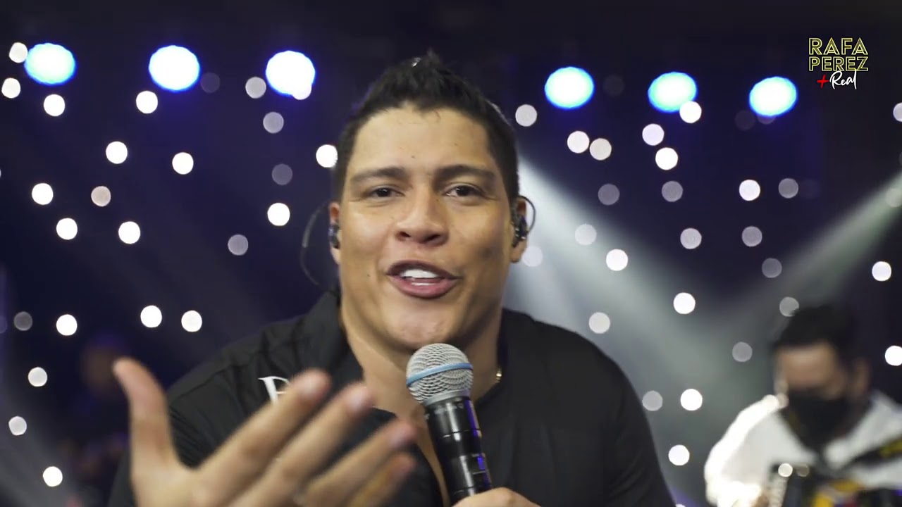Rafa Pérez - Que No Me Faltes Tú | + REAL (En Vivo)