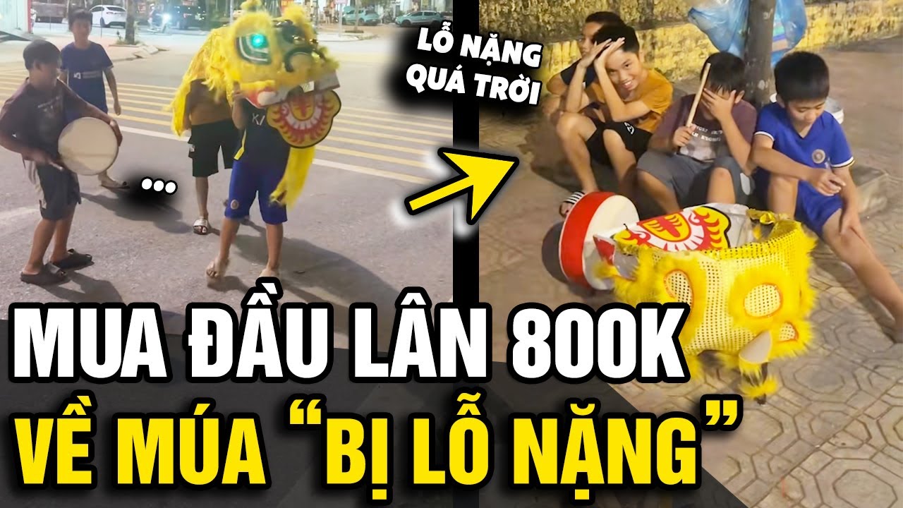Đầu tư 800K mua ĐẦU LÂN về múa, 4 cậu bé LỖ NẶNG khi cả buổi chỉ kiếm được 20K | Tin Nhanh Official