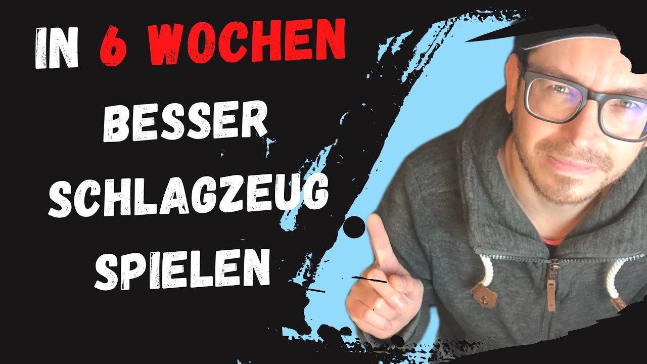 In Sechs Wochen besser Schlagzeug spielen