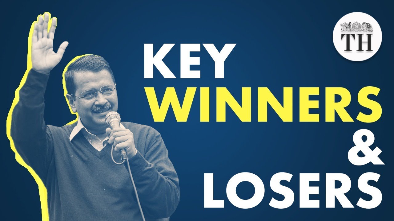 Delhi 2020 Elections: Key Winners and Losers