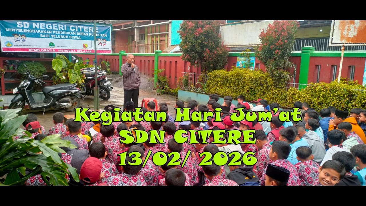 KEGIATAN HARI JUM'AT DI SDN CITERE  PEBRUARI 2026