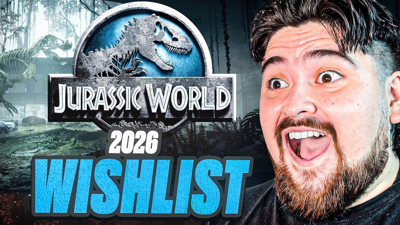 Jurassic World 2026 Wishlist