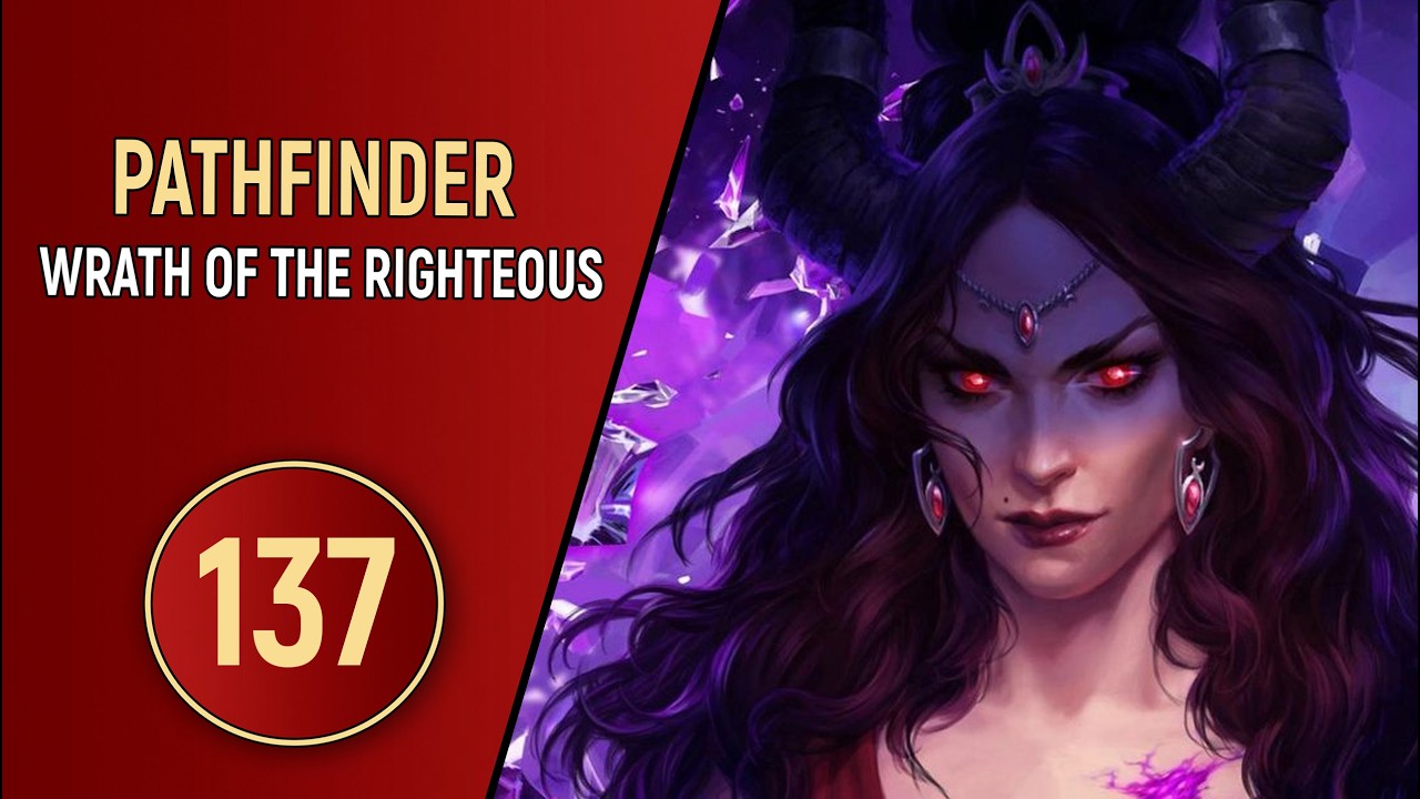 PATHFINDER WRATH OF THE RIGHTEOUS - ЧАСТЬ 137