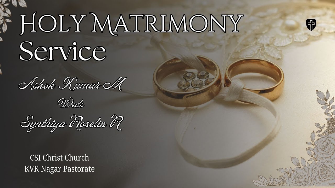Holy Matrimony Service | Ashok weds Synthiya | 5 February 2026 | Christ Church | KVK Nagar Pastorate