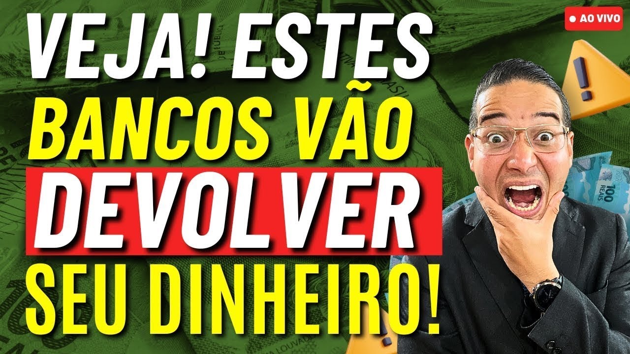URGENTE: Lista oficial dos bancos obrigados a devolver dinheiro aos clientes — confira!