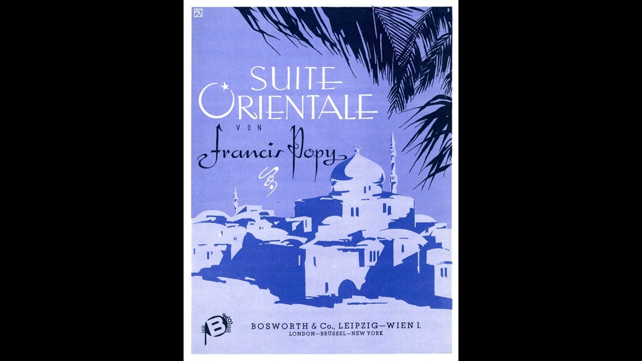 Alois Melichar and Berlin State Opera Orchestra - Suite Orientale (Popy) (1932)