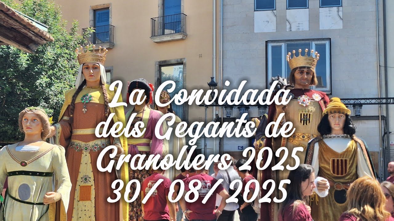 La Convidada dels Gegants de Granollers 2025 - 30/08/2025